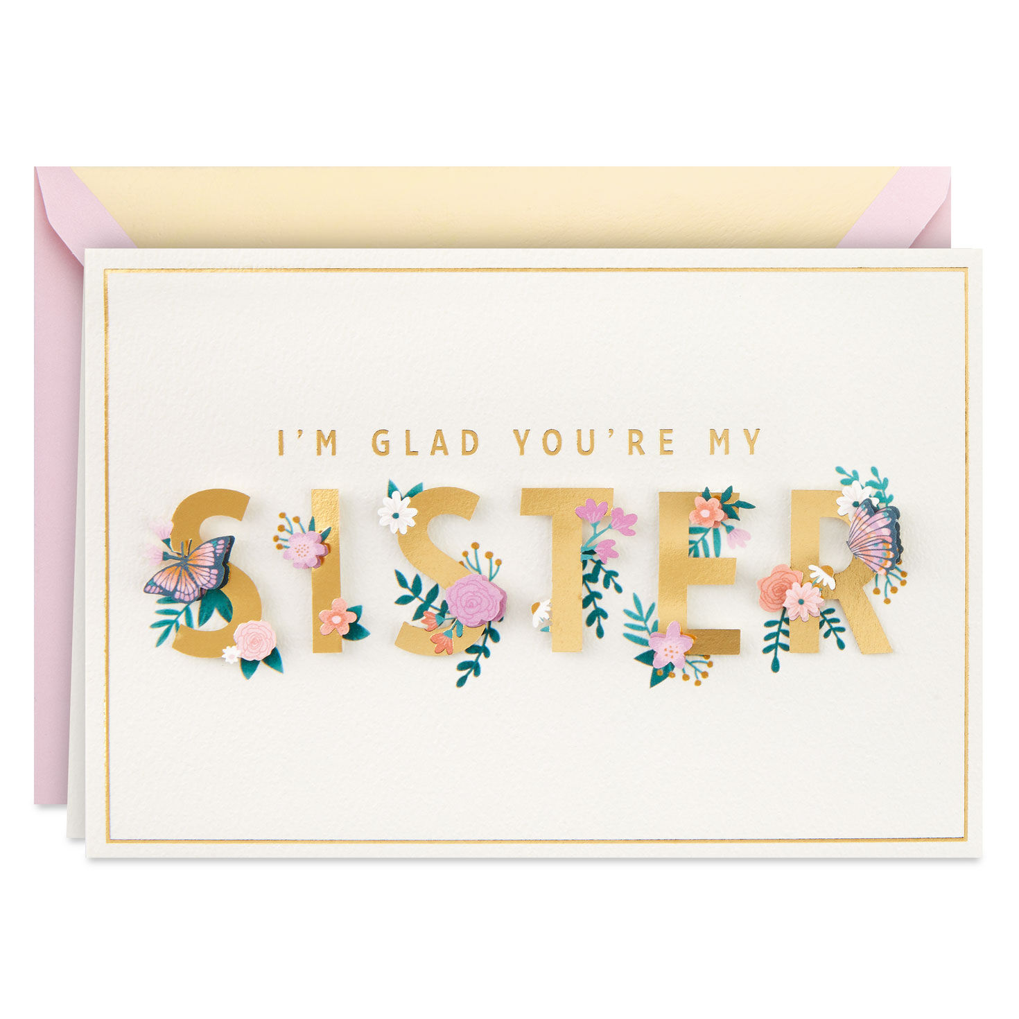 Glad You're My Sister Birthday Card for Sister