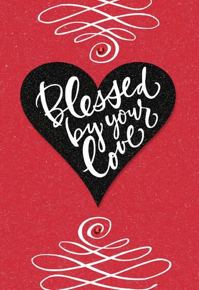 Blessed by Your Love Valentine’s Day Card