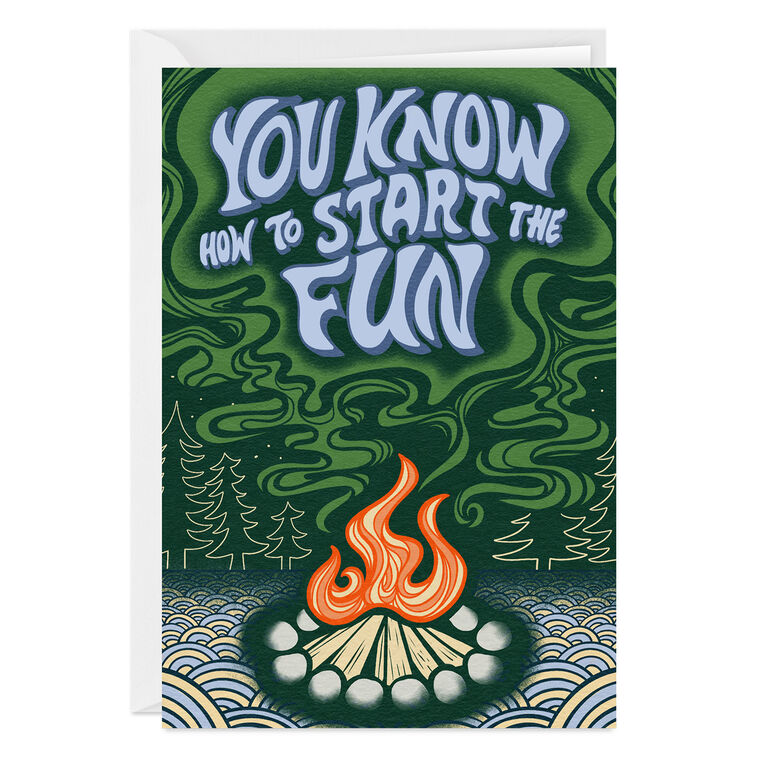 You Start the Fun Campfire Custom Card