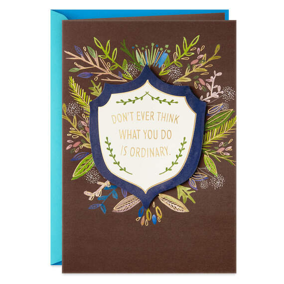 Everything You Do Is Extraordinary Father's Day Card