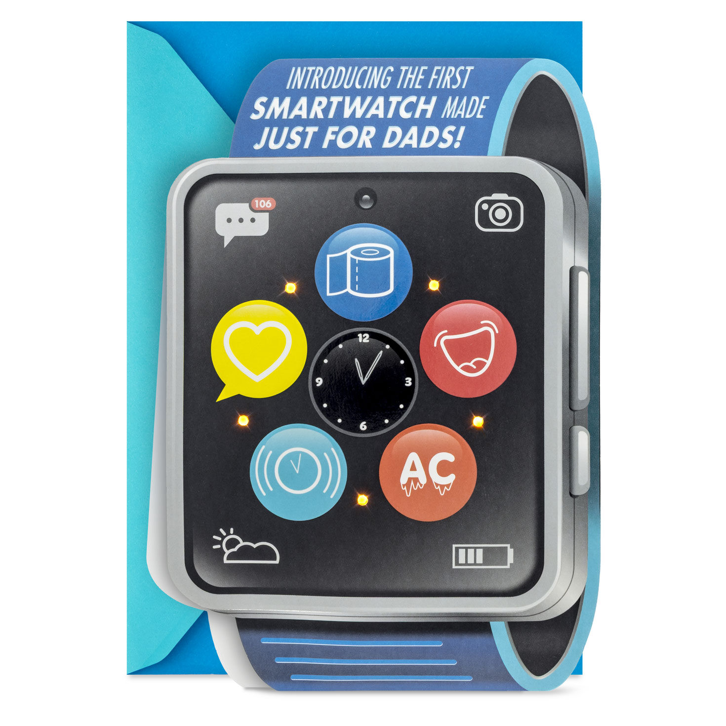 Smartwatch Just for Dads Funny Father's Day Card With Sound and Light
