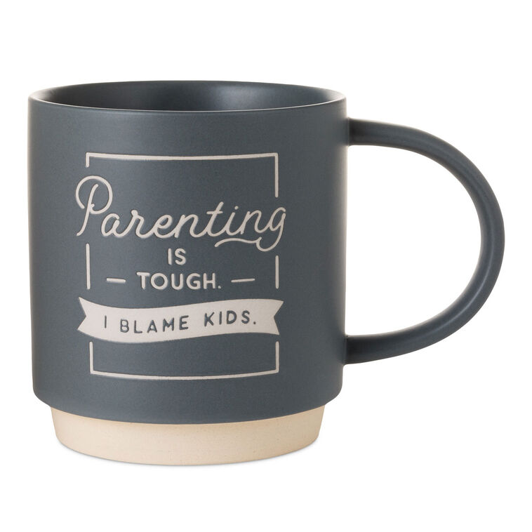 Parenting Is Tough Mug, 16 oz.