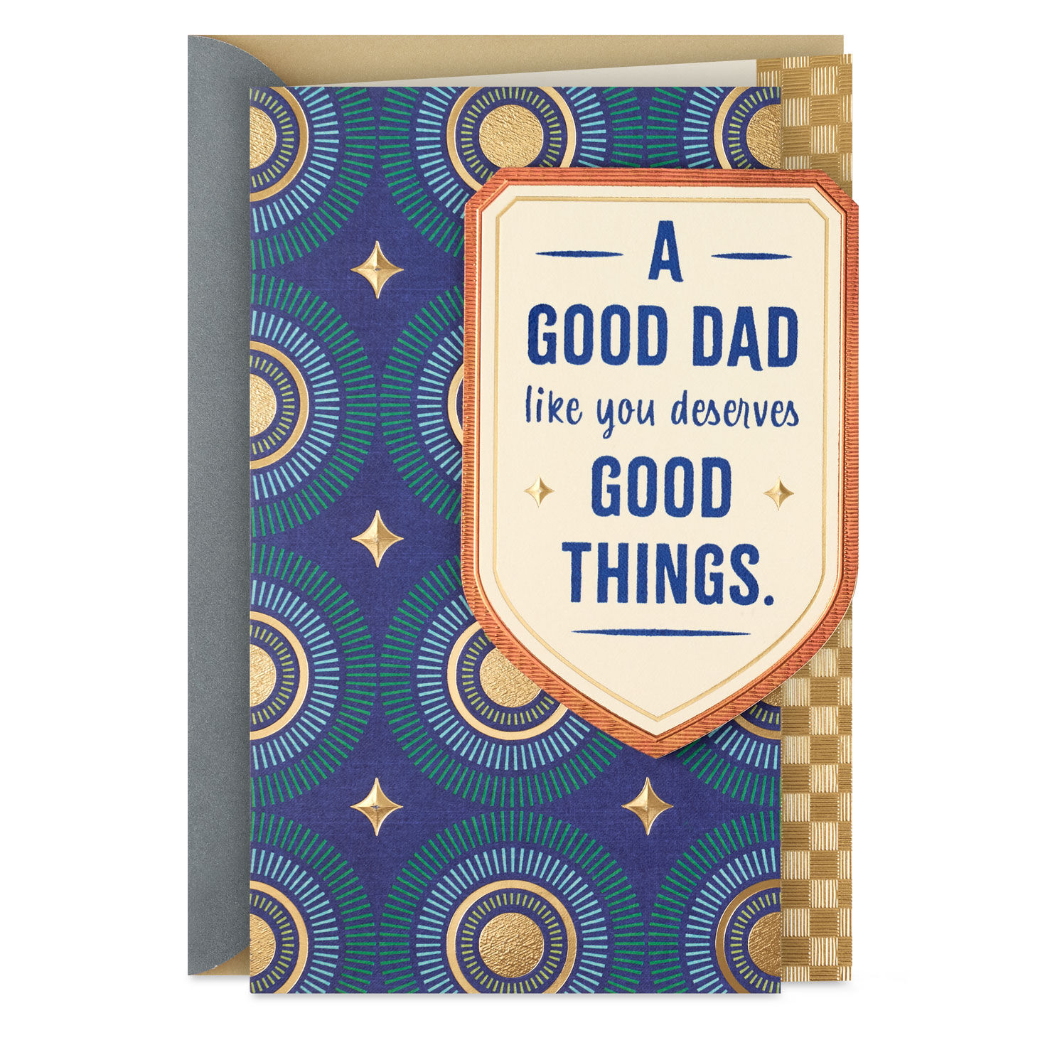 You Deserve Good Things Father's Day Card for Dad