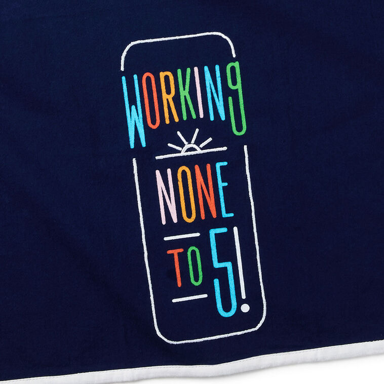 Working None to Five Kitchen Towel Retirement Gift closeup view image number 4