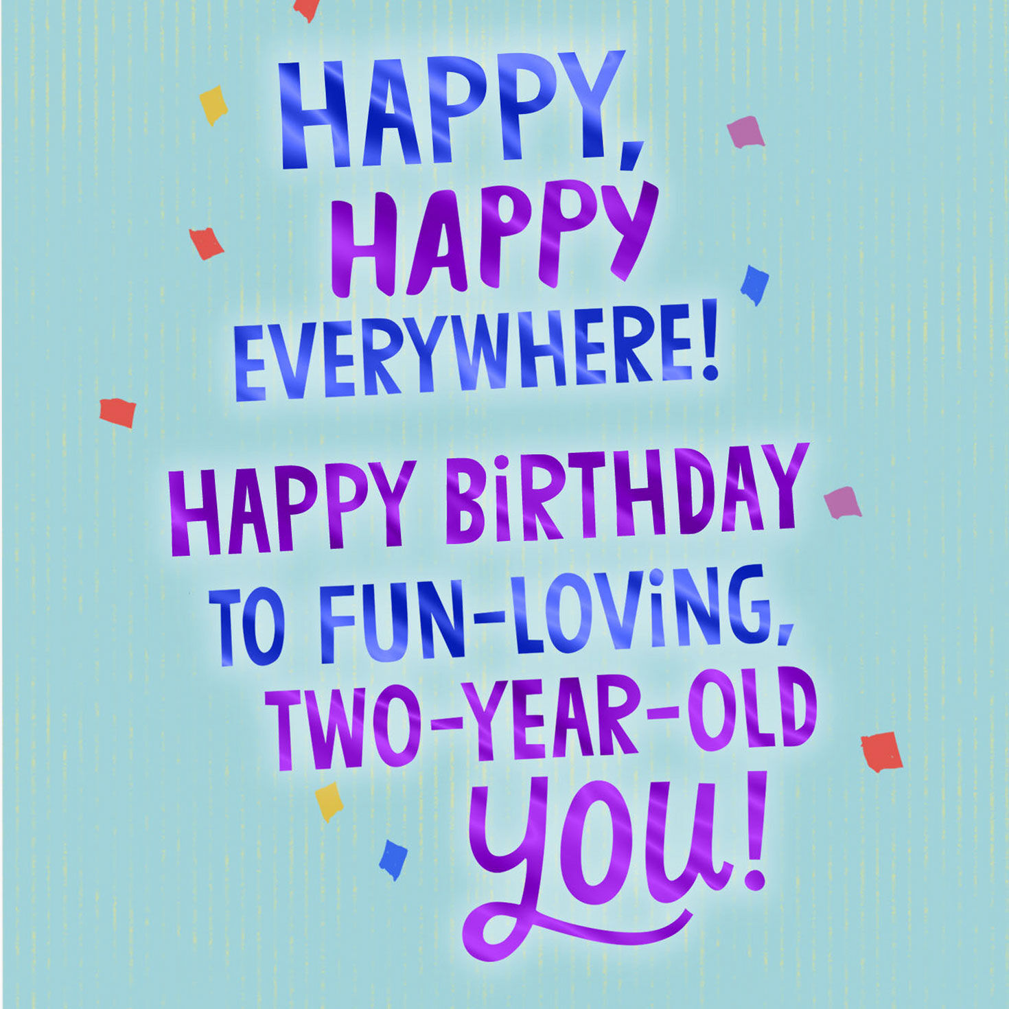 Happy Everywhere 2nd Birthday Card for only USD 3.99 | Hallmark