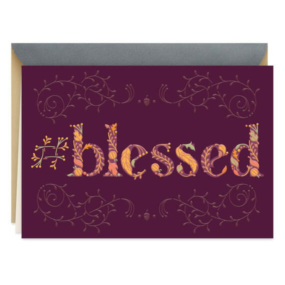 Blessed to Have Friends Like You Friendship Card