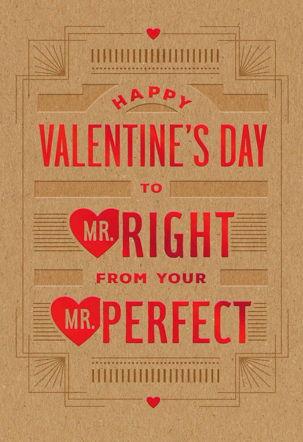 To Mr. Right From Mr. Perfect Valentine's Day Card