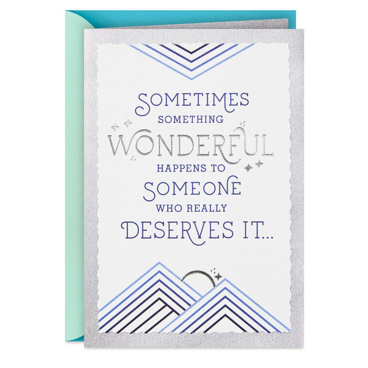 You Deserve Something Wonderful Congratulations Card
