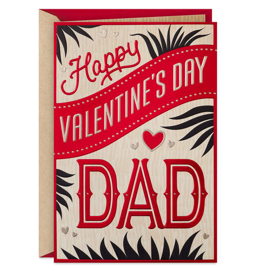 My Love and Gratitude Always Valentine's Day Card for Dad