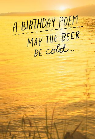 Beer Poem Funny Birthday Card Greeting Cards Hallmark