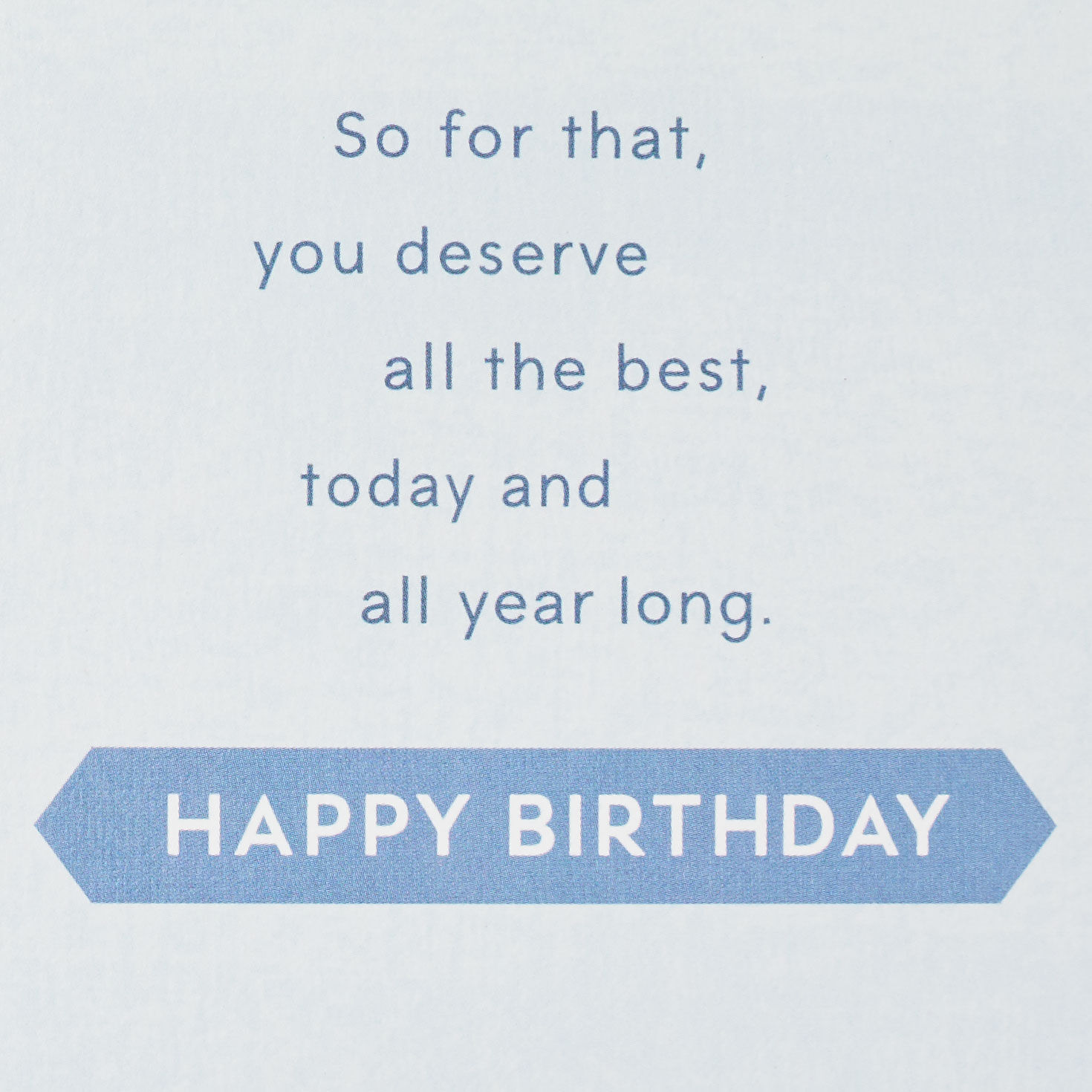 You Deserve the Best Birthday Card for Dad for only USD 7.99 | Hallmark