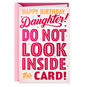 Don't Open This Card Funny Birthday Card for Daughter, , large image number 1