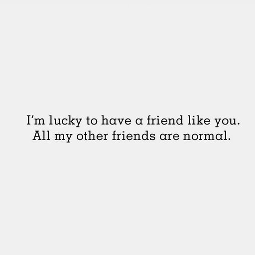 Lucky Me Funny Friendship Card, 