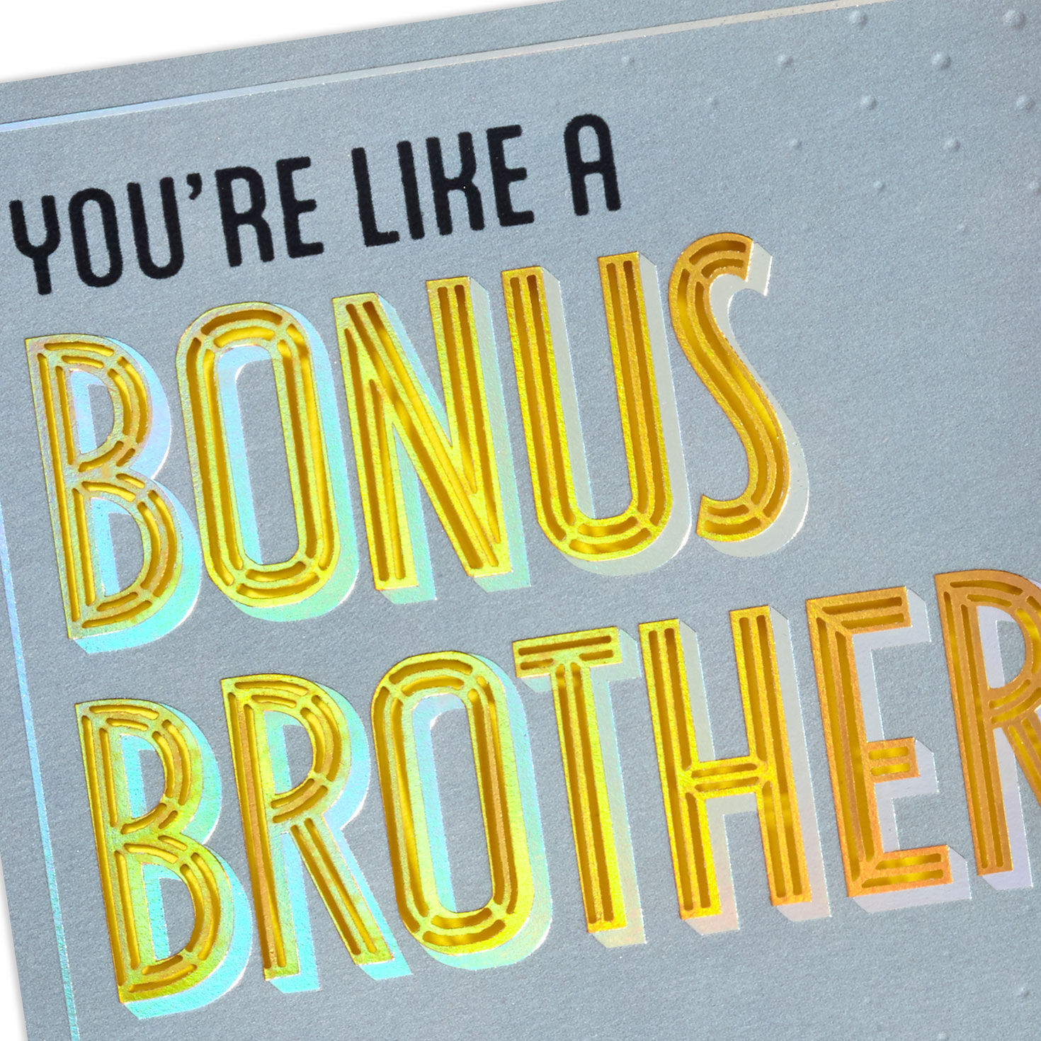 You Bring Something Extra Birthday Card for Brother-in-Law for only USD 7.99 | Hallmark