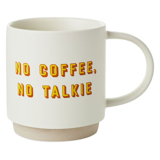 No Coffee, No Talkie Funny Mug, 16 oz., 