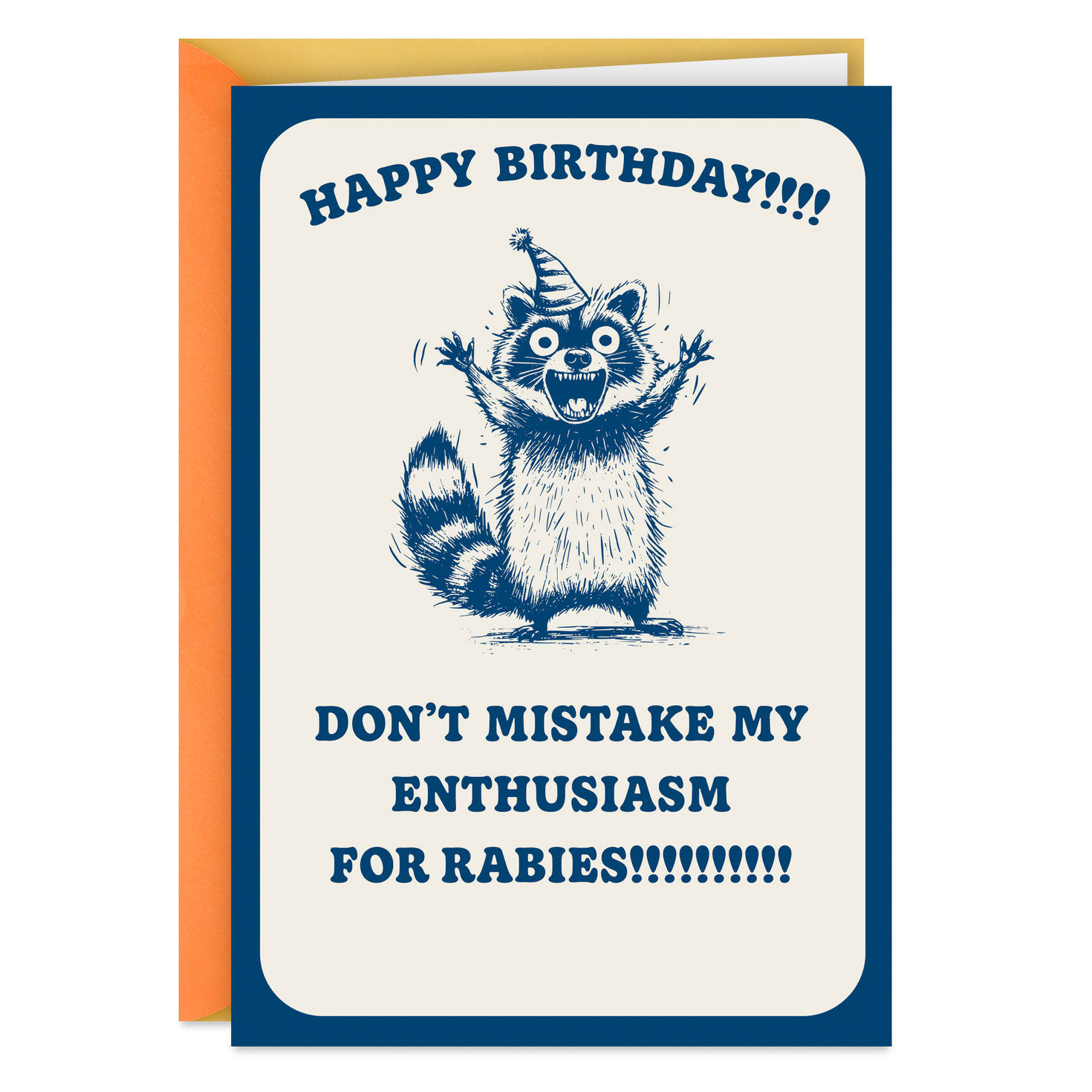Enthusiasm Not Rabies Funny Blank Birthday Card