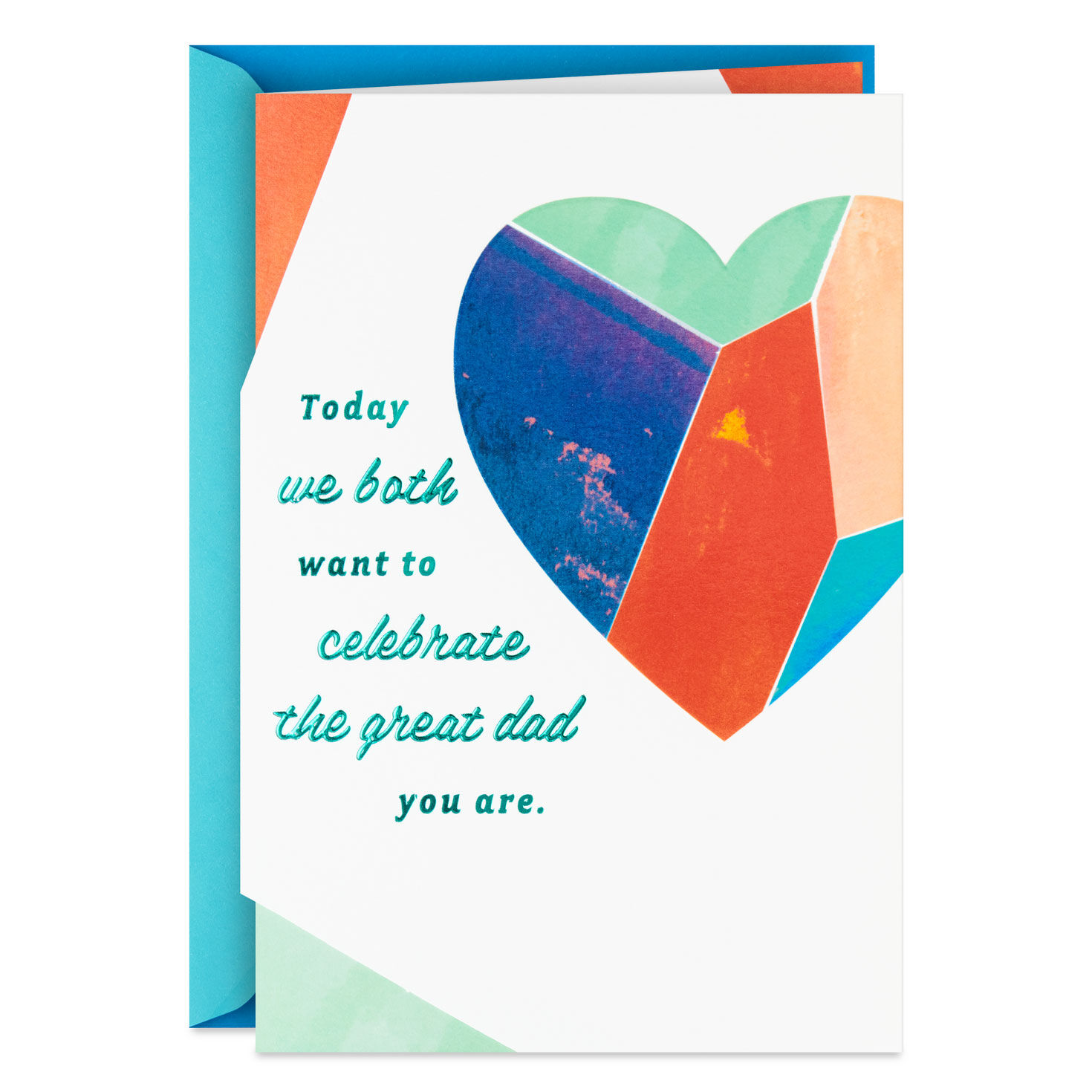 Celebrating the Great Dad You Are Father's Day Card From Both
