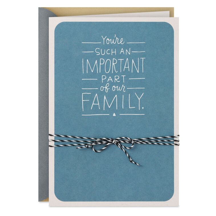 Important Part of Our Family Father's Day Card