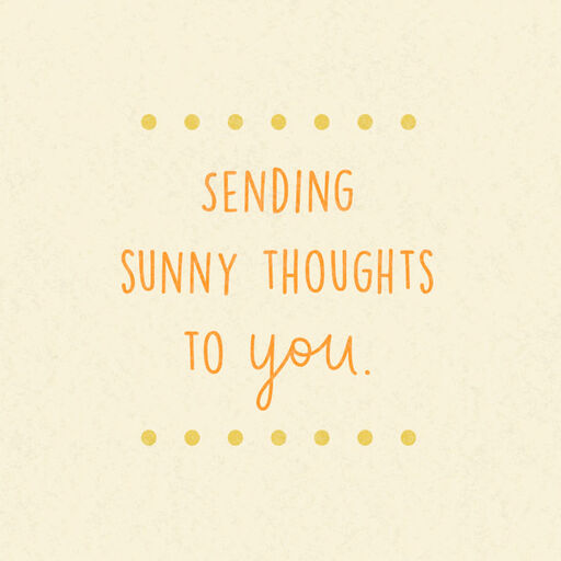 Sunny Thoughts Encouragement Card, 