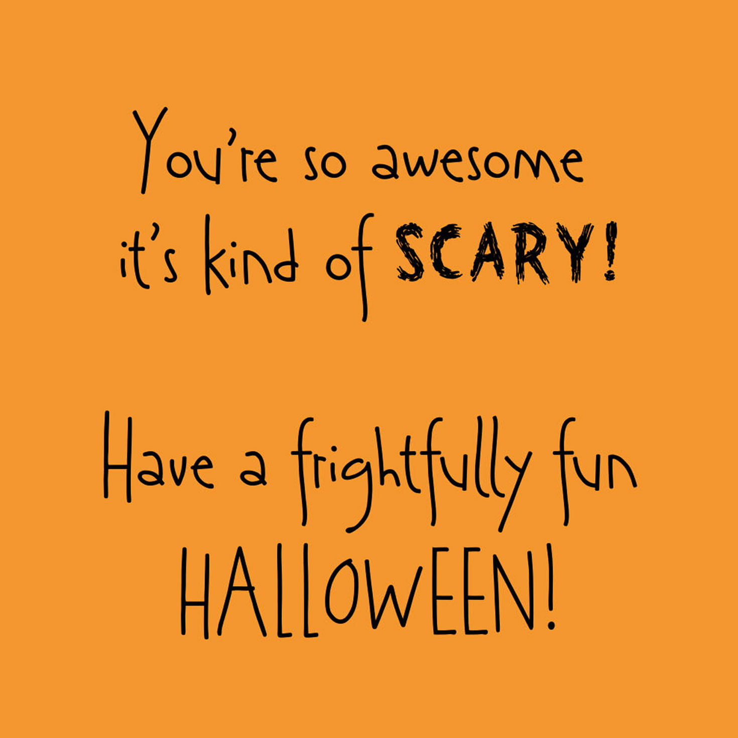 You're Scary Awesome Halloween Card for Kids for only USD 0.99 | Hallmark
