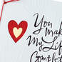 You Make My Life Complete Romantic Valentine's Day Card, , large image number 5