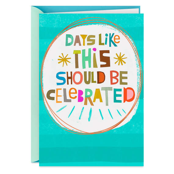 Celebrate Days Like This Congratulations Card, , large image number 1