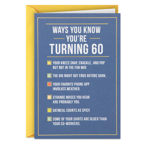 Ways to Know You're Turning 60 Birthday Card