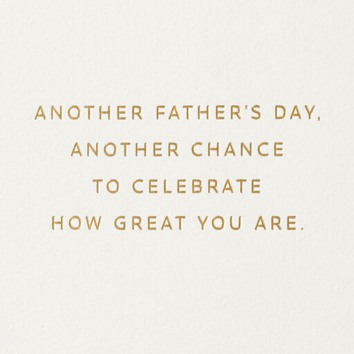 Celebrating How Great You Are Father's Day Card for Dad, 