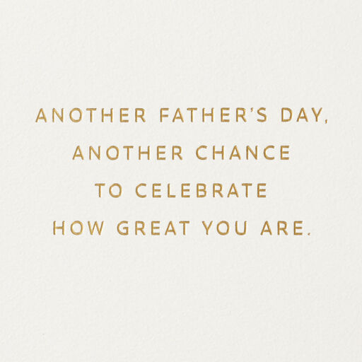 Celebrating How Great You Are Father's Day Card for Dad, 
