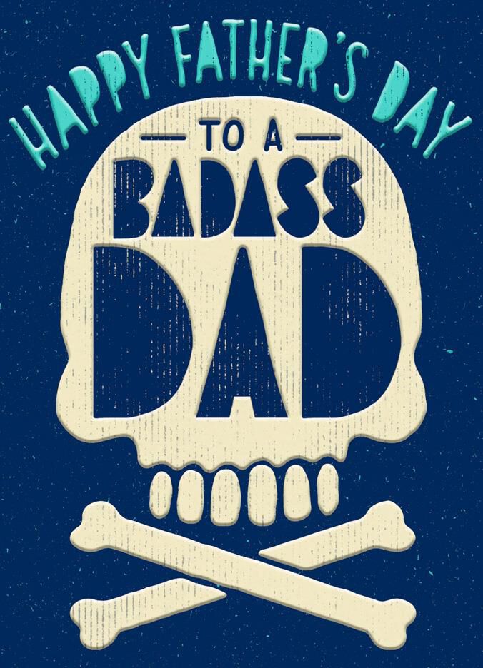 Badass Dad Father's Day Card