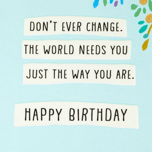 Don't Ever Change Birthday Card for Niece, 