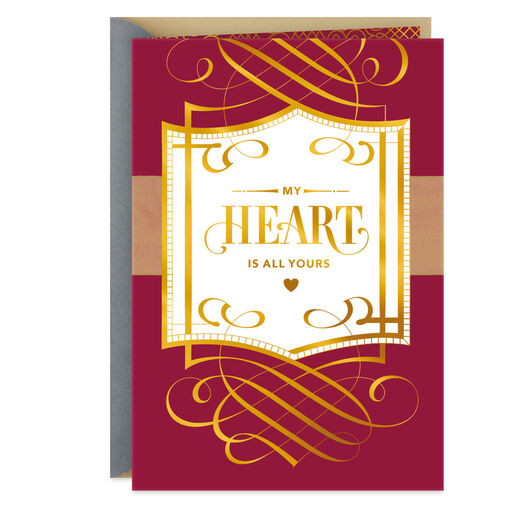 My Heart Is All Yours Romantic Birthday Card, 