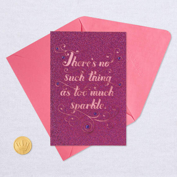 No Such Thing As Too Much Sparkle Birthday Card, , large image number 5