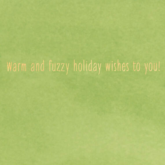 Warm and Fuzzy Holiday Wishes Christmas Card, , large image number 2