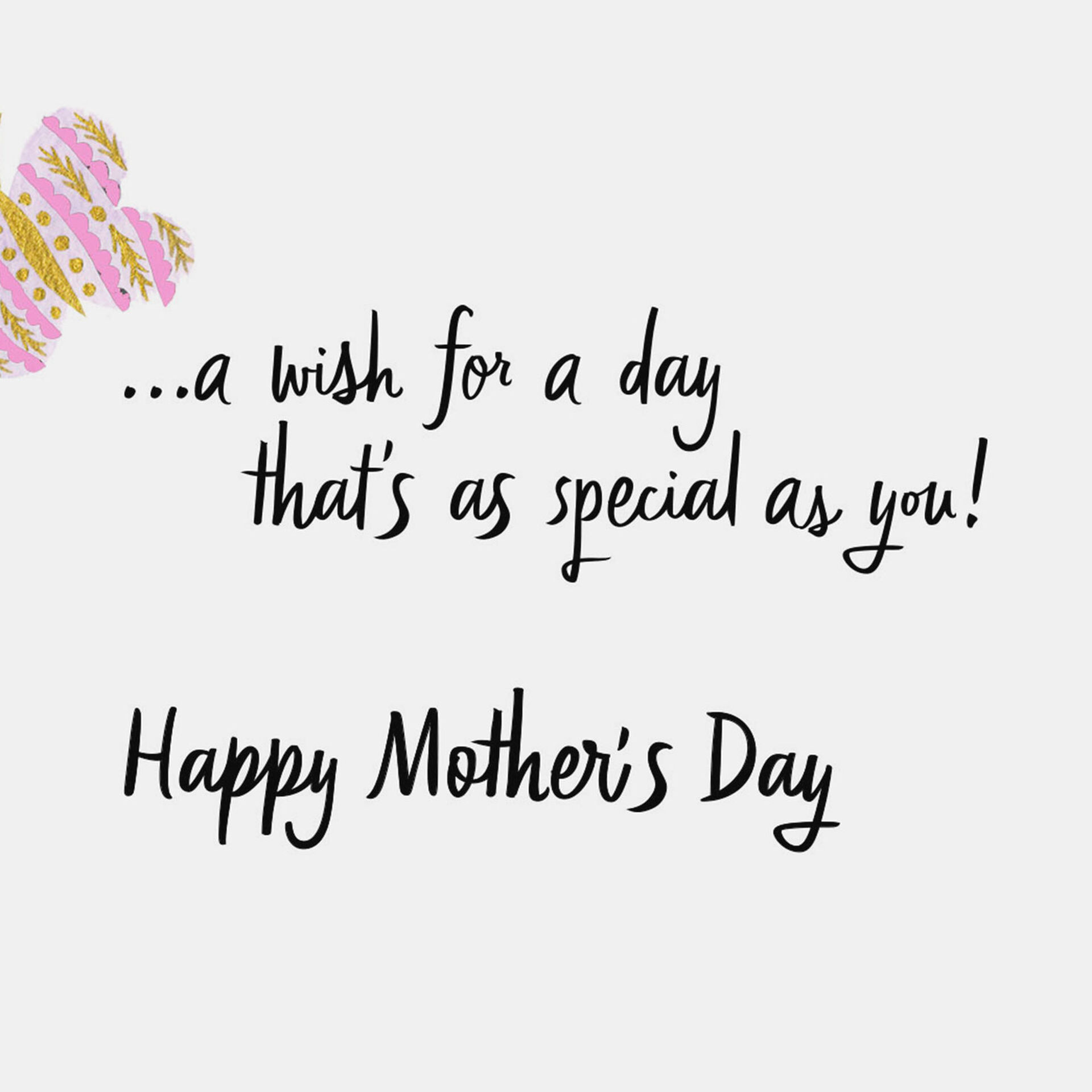 A Day as Special as You Mother