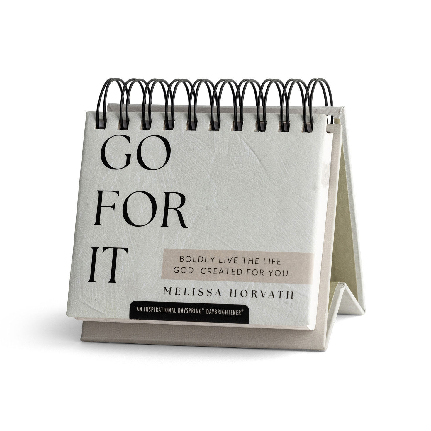 Melissa Horvath Go For It: Boldly Live the Life God Created for You Perpetual Calendar