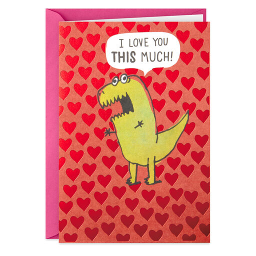 Love You This Much T-Rex Dinosaur Hug Funny Love Card, 