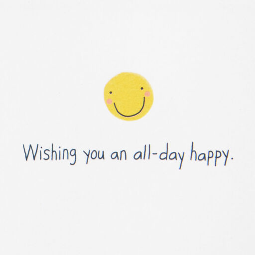 All-Day Happy Smiley Faces Birthday Card, 