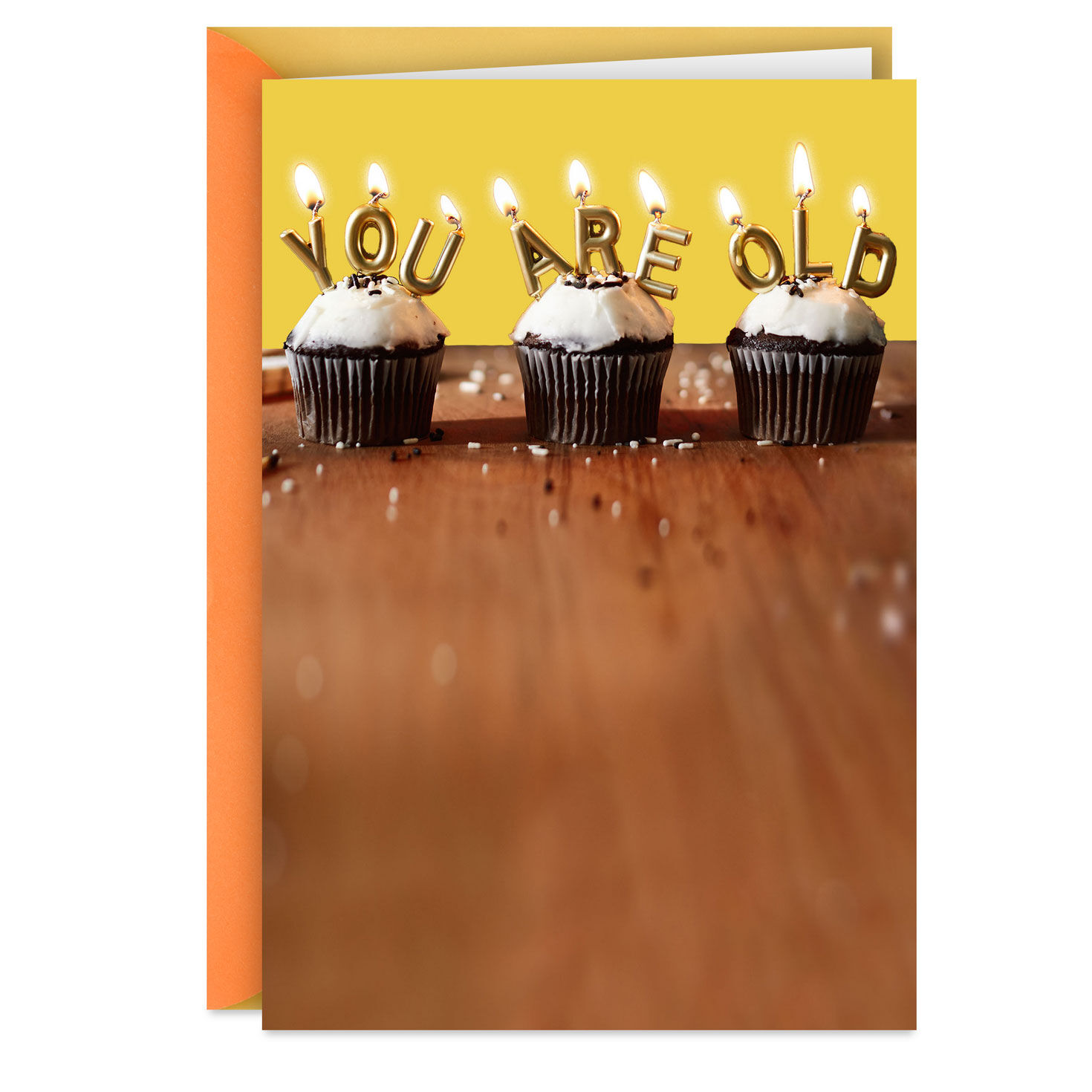 You Are Old Birthday Card