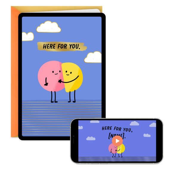 Here for You Video Greeting Encouragement Card