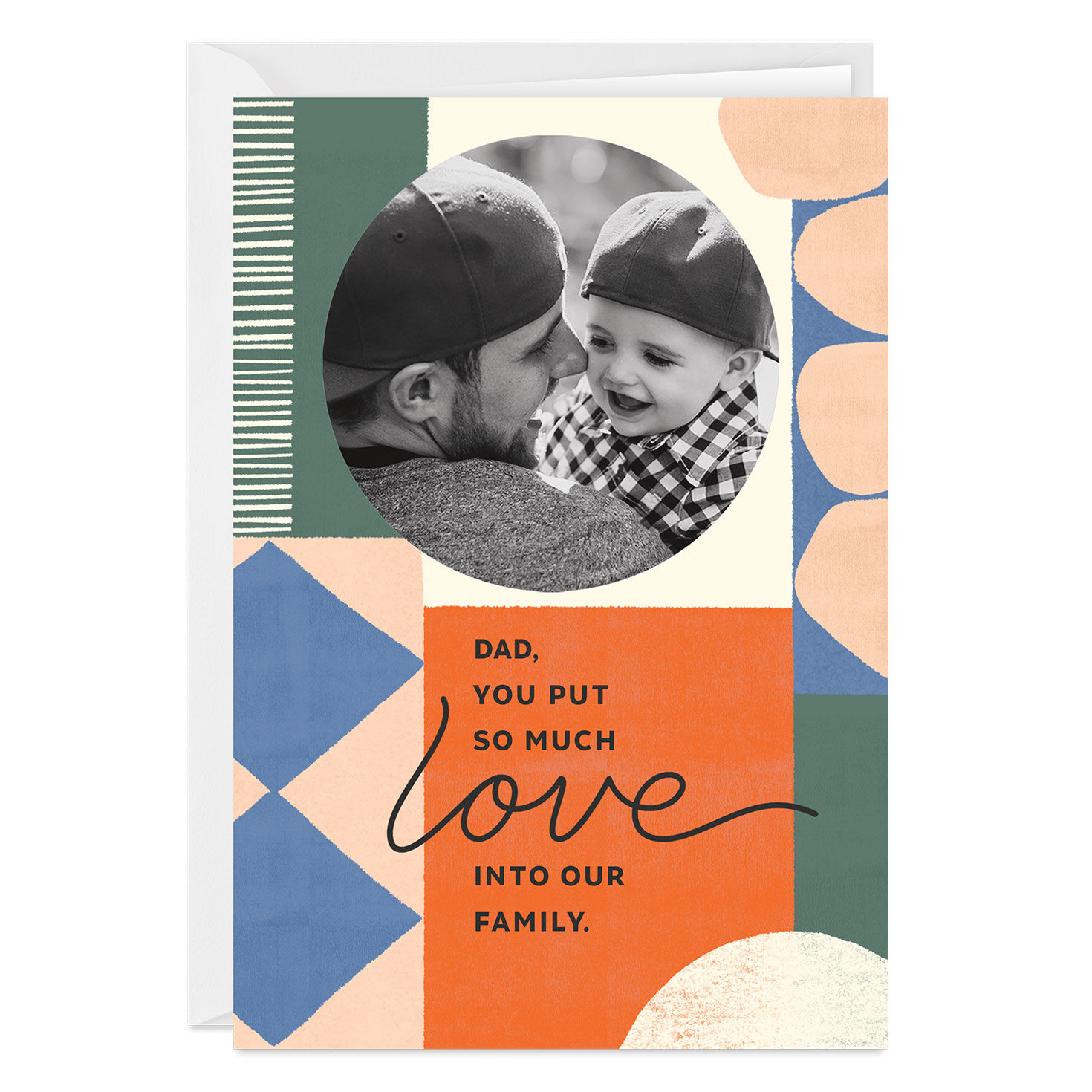 You Put Love In Our Family Custom Father's Day Card