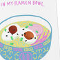 Eggs and Ramen You Make Everything Better Card, , large image number 4