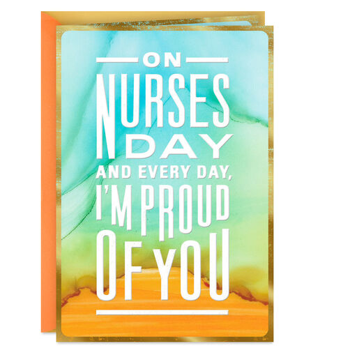 I'm So Proud of You Nurses Day Card, 