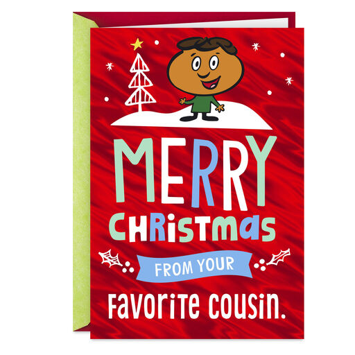 From Your Favorite One Funny Christmas Card for Cousin, 