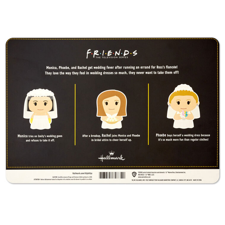 Itty Bittys Friends Monica, Rachel and Phoebe in Wedding Dresses Plush, Set of 3 Itty Bittys Friends Monica, Rachel and Phoebe in Wedding Dresses Plush, Set of 3