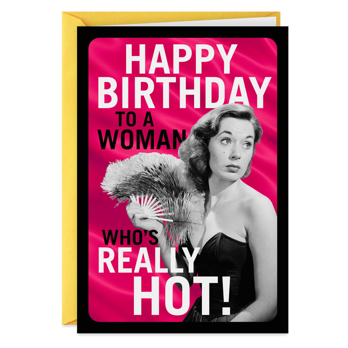 Really Hot Funny Birthday Card for Her Greeting Cards