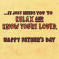 Relax and Know You're Loved Funny Father's Day Card, , large image number 2