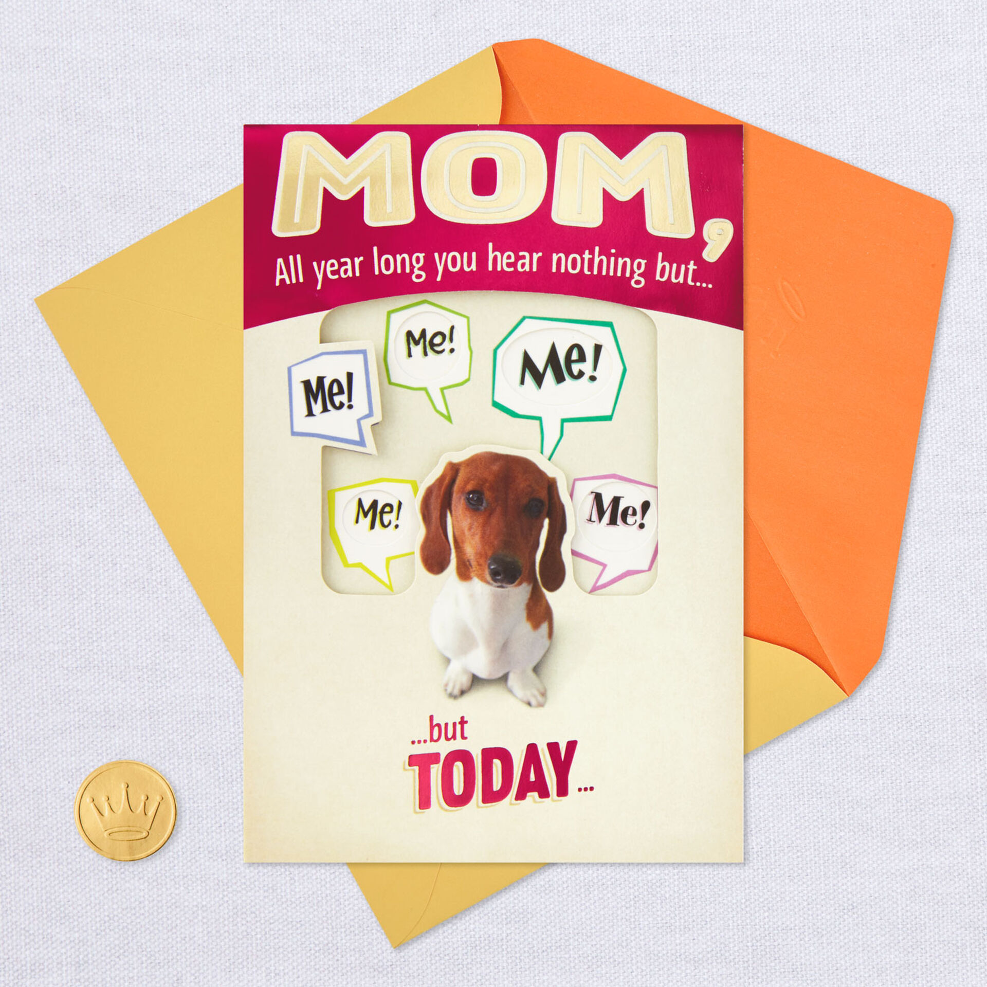 Wiener Dog All About You Funny Birthday Card for Mom - Greeting Cards