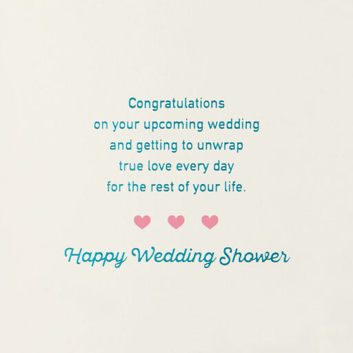 Unwrap True Love Every Day Wedding Shower Card, 