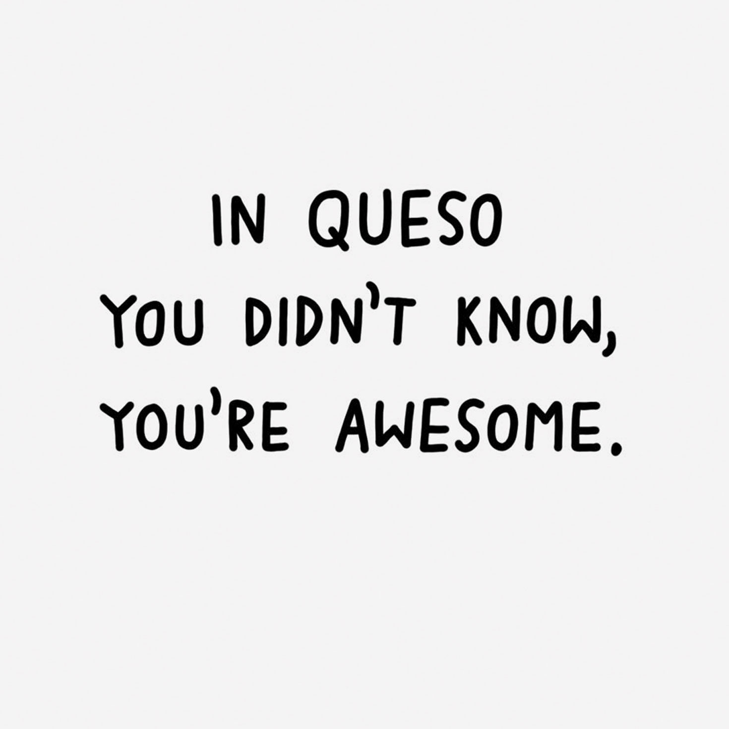 Nacho Queso Pun Funny Valentine's Gift Card Greeting sentiment image number 2